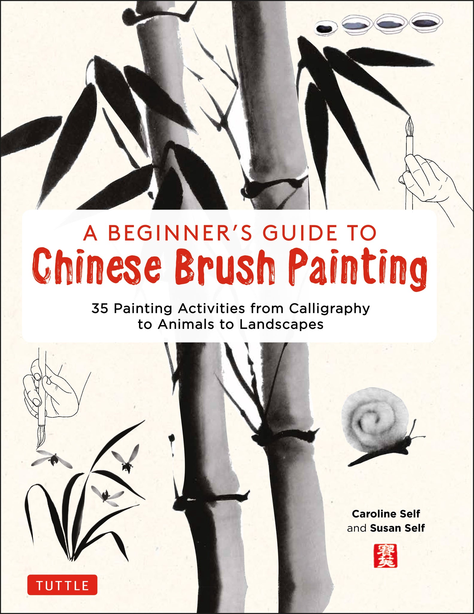 Cover image for A Beginner's Guide to Chinese Brush Painting ISBN 9780804852630